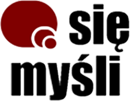 SIĘ MYŚLI
